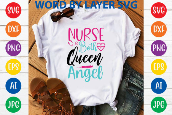 Nurse Both Queen Angel Graphics for T-Shirt Designs