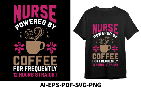Nurse Coffee Graphics for T-Shirt Designs