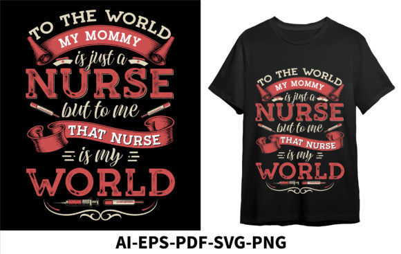 Nurse Mom Graphics for T-Shirt Designs
