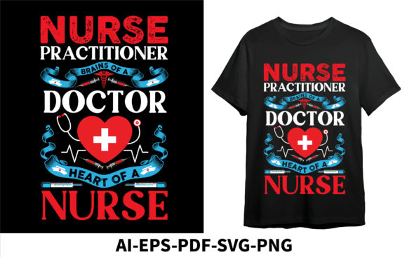 Nurse Practitioner Brains: Graphics for T-Shirt Designs