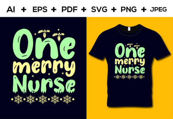 One Merry Nurse Design: Graphics & T-Shirt Designs