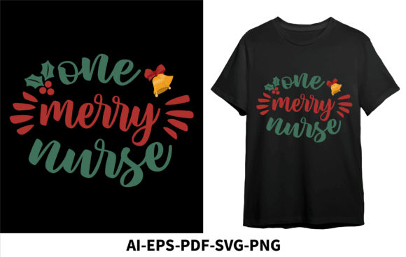 One Merry Nurse Graphics for T-Shirt Designs