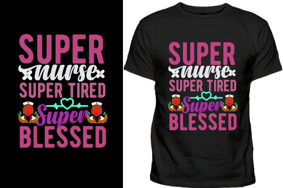 Review: Supper Nurse, Super Tired, Super Blessed Design